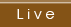 ���C�u